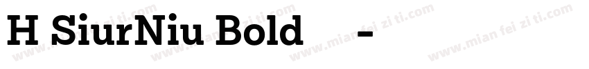 H SiurNiu Bold 粗体字体转换
